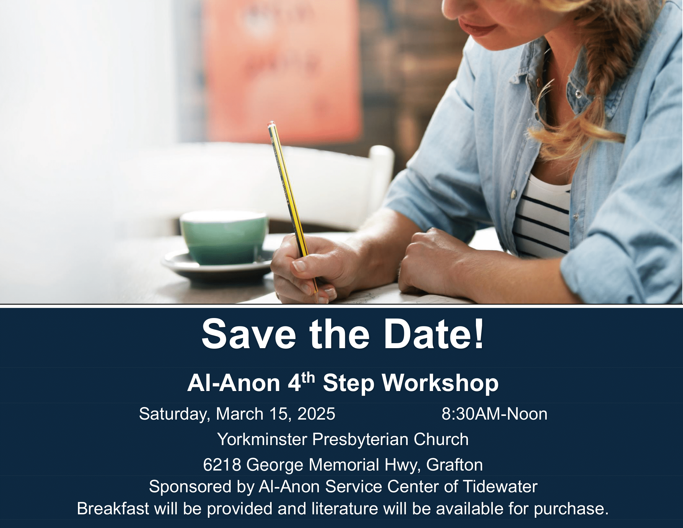 Al-Anon 4th Step Workshop Saturday, March 15, 2025 8:30AM-Noon