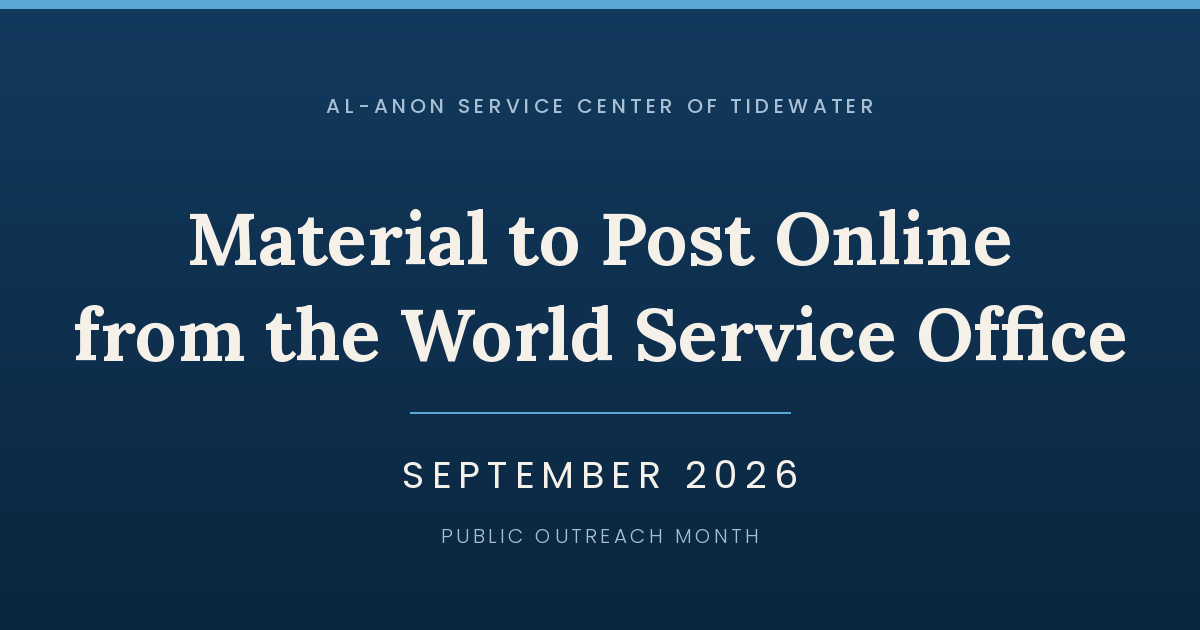 Material to Post Online from the World Service Office, September 2026 — Public Outreach Month. Al-Anon Service Center of Tidewater.